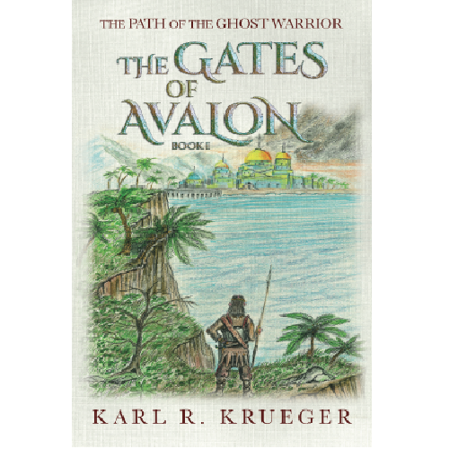 The Gates of Avalon - Karl R. Krueger (Hard Cover) - Click Image to Close